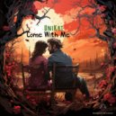 UniKat - Come With Me