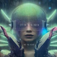 Effin & Blindin - Are You Ready