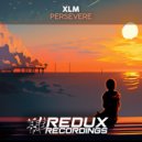 XLM - Persevere (Original Mix)