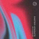 Easter Howgate, Sonny Wharton - Bells & Whistles (Original Mix)