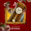 ANTDADOPE - The Signal (Original Mix)
