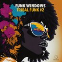 Funk Windows - Banjul (Original Mix)